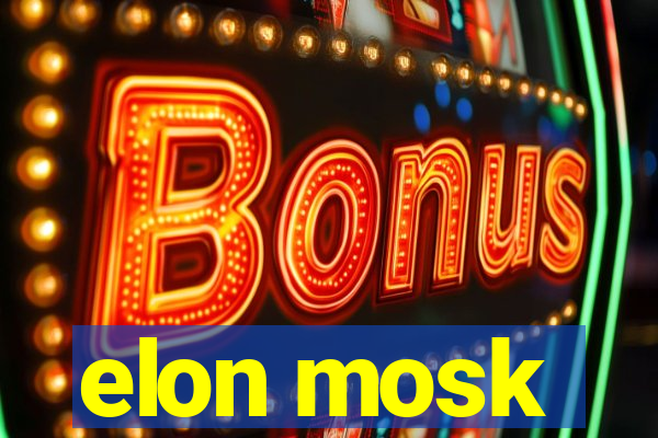 elon mosk